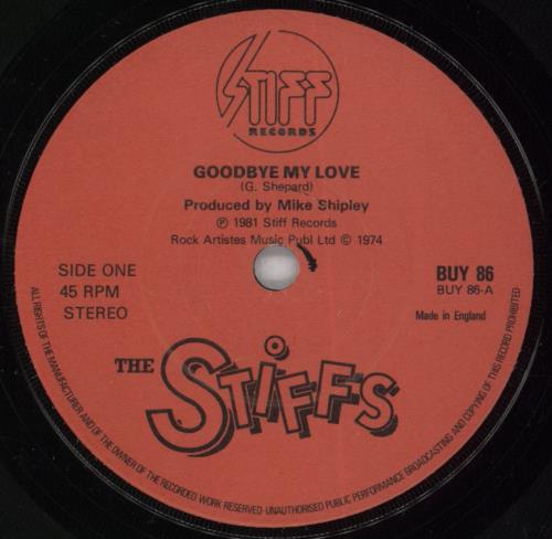 The Stiffs Goodbye My Love - EX 7" vinyl single (7 inch record / 45) UK S-F07GO825982