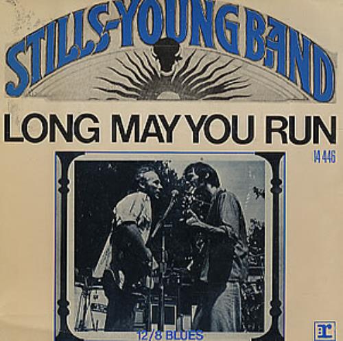 The Stills-Young Band Long May You Run 7" vinyl single (7 inch record / 45) French SYO07LO71074