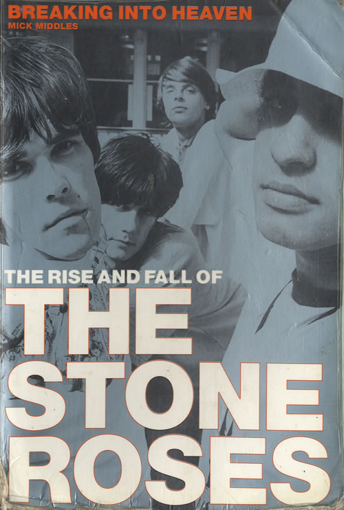 The Stone Roses Breaking Into Heaven - The Rise And Fall Of book UK STOBKBR229940