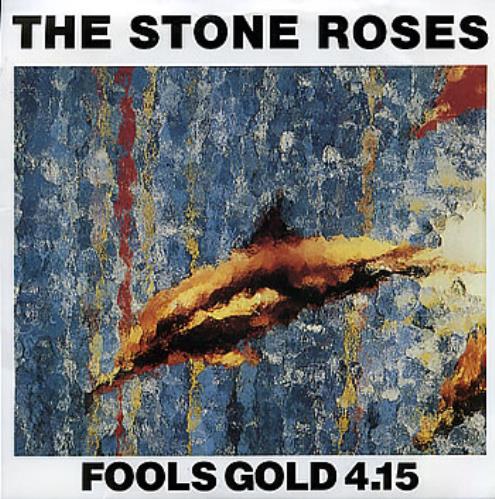 The Stone Roses Fools Gold - FG Title Sleeve 7" vinyl single (7 inch record / 45) UK STO07FO65414