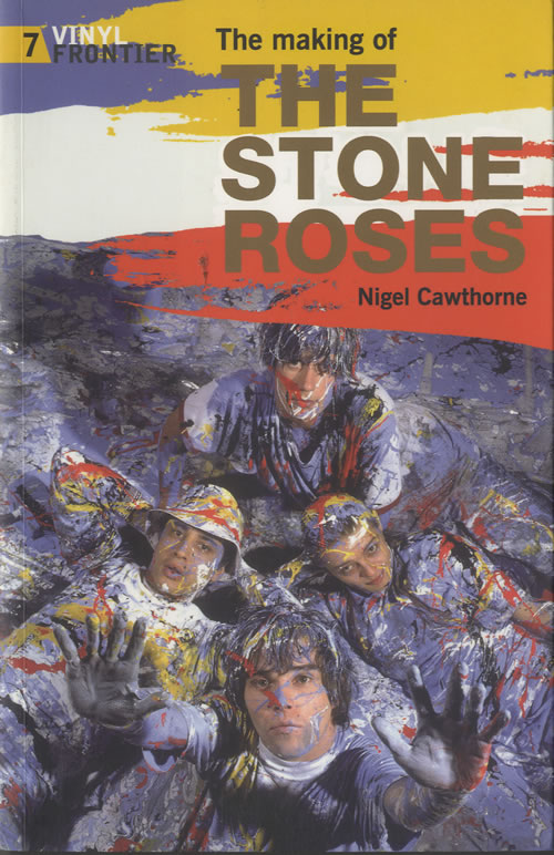 The Stone Roses The Making Of The Stone Roses book UK STOBKTH569443