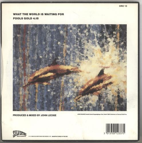 The Stone Roses What The World Is Waiting For - Wide 7" vinyl single (7 inch record / 45) UK STO07WH741170