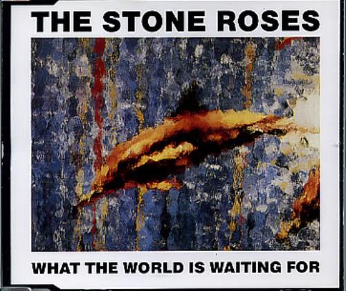 The Stone Roses What The World Is Waiting For CD single (CD5 / 5") German STOC5WH72164
