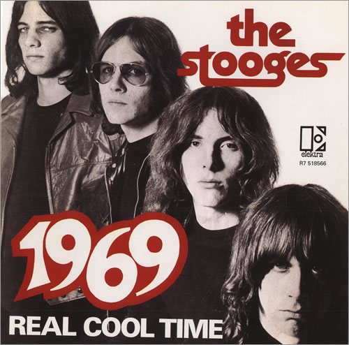 The Stooges 1969 / Real Cool Time 7" vinyl single (7 inch record / 45) US TSG07RE471306