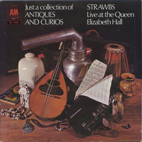 The Strawbs Just A Collection Of Antiques And Curios vinyl LP album (LP record) Canadian SRBLPJU768216