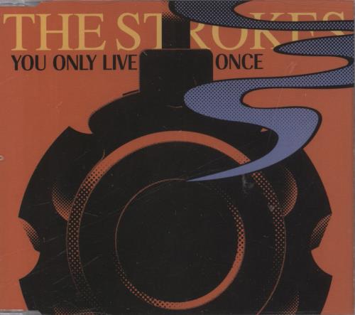 The Strokes You Only Live Once CD single (CD5 / 5") UK KESC5YO394239