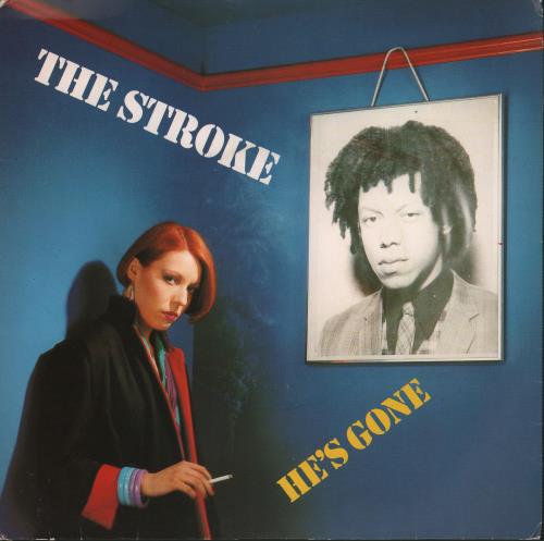 The Stroke He's Gone 7" vinyl single (7 inch record / 45) UK X6K07HE666678
