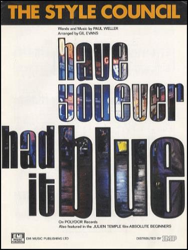 The Style Council Have You Ever Had It Blue sheet music UK STYSMHA174537