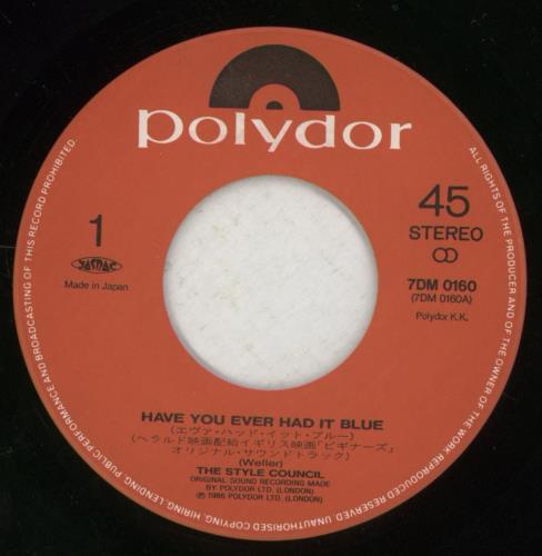 The Style Council Have You Ever Had It Blue 7" vinyl single (7 inch record / 45) Japanese STY07HA244862
