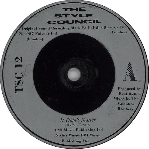 The Style Council It Didn't Matter 7" vinyl single (7 inch record / 45) UK STY07IT669051