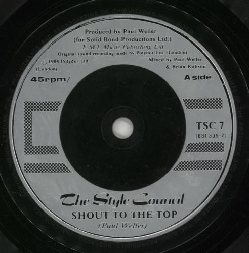 The Style Council Shout To The Top 7" vinyl single (7 inch record / 45) UK STY07SH42560
