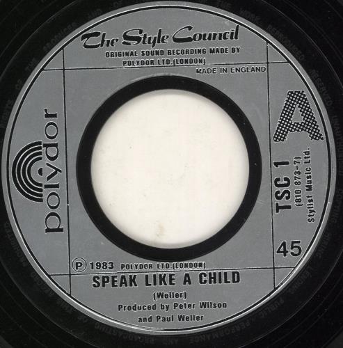 The Style Council Speak Like A Child - Wide-centred 7" vinyl single (7 inch record / 45) UK STY07SP733897