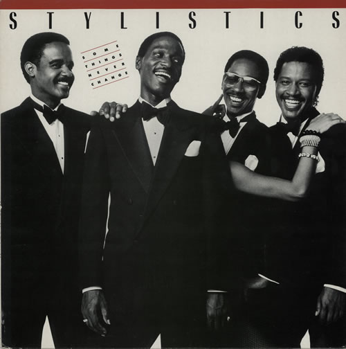 The Stylistics Some Things Never Change vinyl LP album (LP record) UK ICSLPSO586372