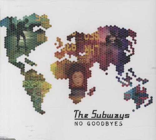 The Subways No Goodbyes CD single (CD5 / 5") UK THXC5NO344289