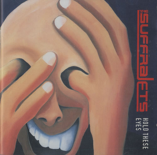 The Suffrajets Hold These Eyes CD single (CD5 / 5") UK S.FC5HO471173