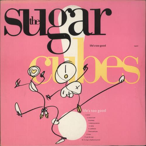 The Sugarcubes Life's Too Good - Pink Sleeve - EX vinyl LP album (LP record) UK SUGLPLI757137