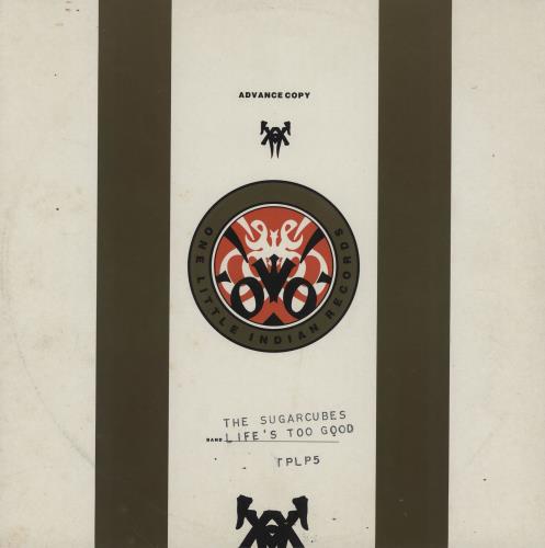 The Sugarcubes Life's Too Good vinyl LP album (LP record) UK SUGLPLI762069