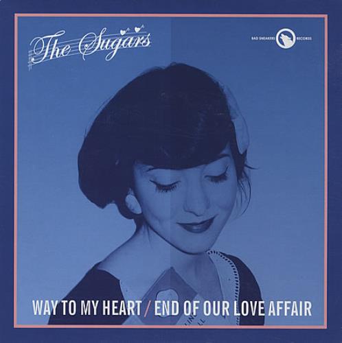 The Sugars Way To My Heart 7" vinyl single (7 inch record / 45) UK SU_07WA438447