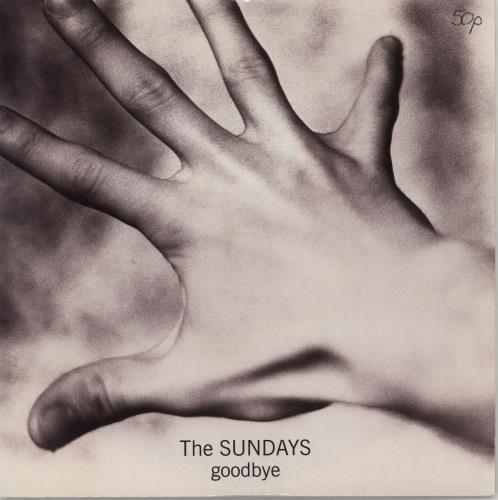 The Sundays Goodbye 7" vinyl single (7 inch record / 45) UK SUN07GO152073