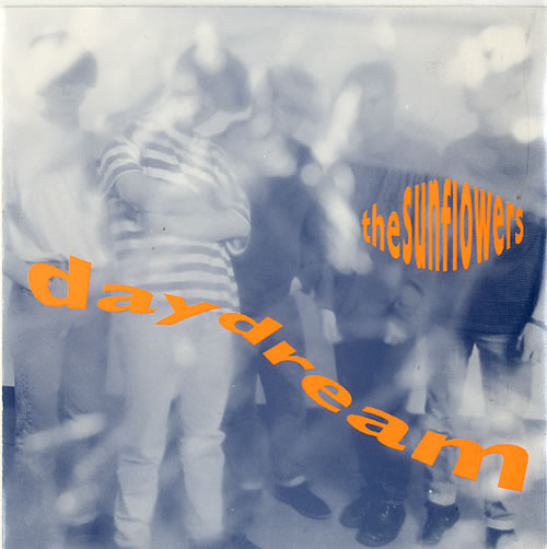 The Sunflowers Daydream 7" vinyl single (7 inch record / 45) UK U1N07DA624561