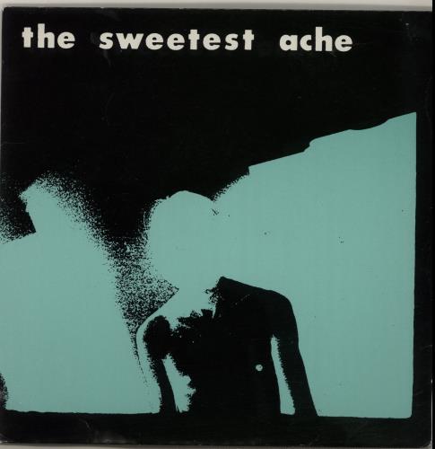 The Sweetest Ache Tell Me How It Feels 7" vinyl single (7 inch record / 45) UK TBJ07TE653647