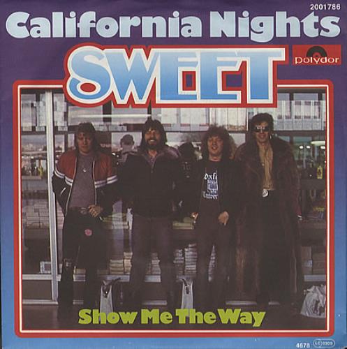 The Sweet California Nights 7" vinyl single (7 inch record / 45) German SWT07CA166725
