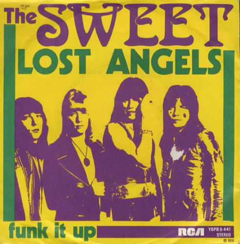 The Sweet Lost Angels 7" vinyl single (7 inch record / 45) French SWT07LO389990