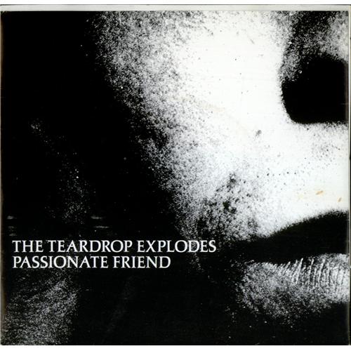 The Teardrop Explodes Passionate Friend 7" vinyl single (7 inch record / 45) New Zealand TDP07PA423864