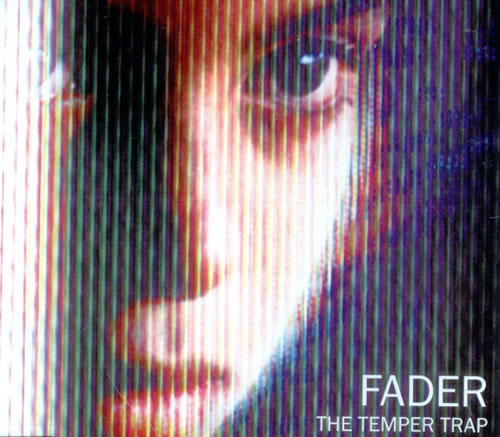 The Temper Trap Fader CD-R acetate US T8ECRFA516733