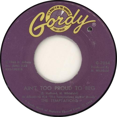 The Temptations Ain't Too Proud To Beg - Wide 7" vinyl single (7 inch record / 45) US TEM07AI722001