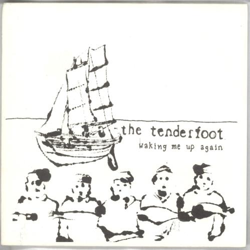 The Tenderfoot Waking Me Up Again 7" vinyl single (7 inch record / 45) UK TN207WA553445
