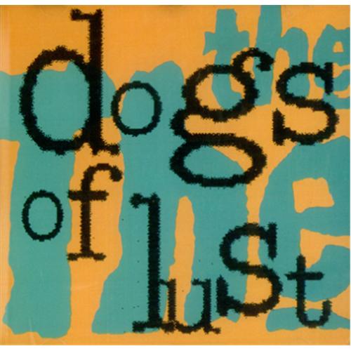 The The Dogs Of Lust CD single (CD5 / 5") US THEC5DO13908