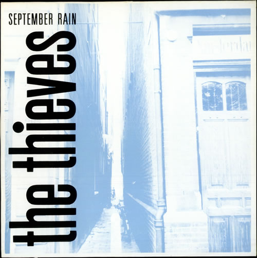 The Thieves September Rain 12" vinyl single (12 inch record / Maxi-single) UK UH612SE503564