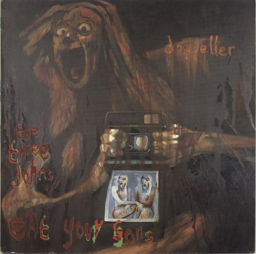 The Three Johns Eat Your Sons vinyl LP album (LP record) UK 3JOLPEA279162