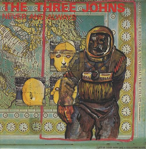 The Three Johns Never And Always 7" vinyl single (7 inch record / 45) UK 3JO07NE431488
