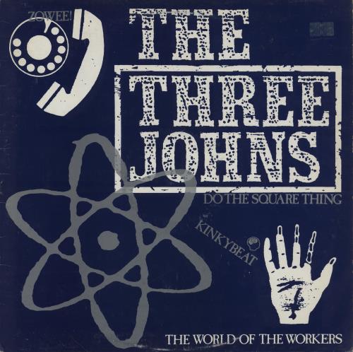 The Three Johns The World Of The Workers 12" vinyl single (12 inch record / Maxi-single) UK 3JO12TH93529