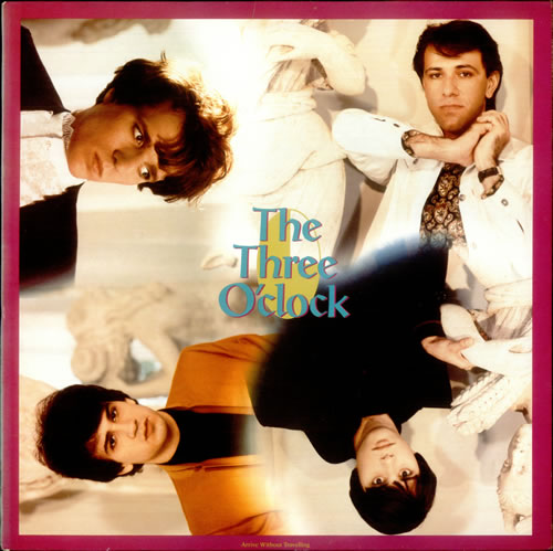 The Three O'Clock Arrive Without Travelling vinyl LP album (LP record) UK TIVLPAR530004