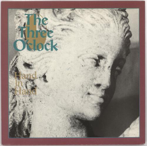 The Three O'Clock Hand In Hand 7" vinyl single (7 inch record / 45) UK TIV07HA733123