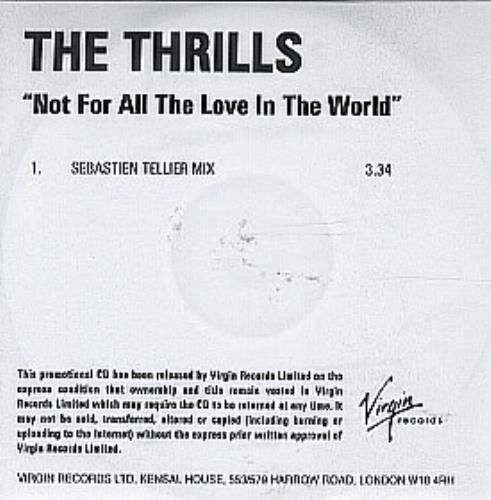 The Thrills Not For All The Love In The World CD-R acetate UK RILCRNO312037