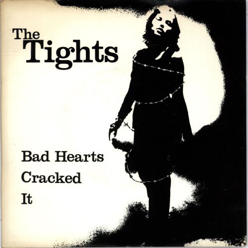 The Tights Bad Hearts 7" vinyl single (7 inch record / 45) UK T1T07BA518999