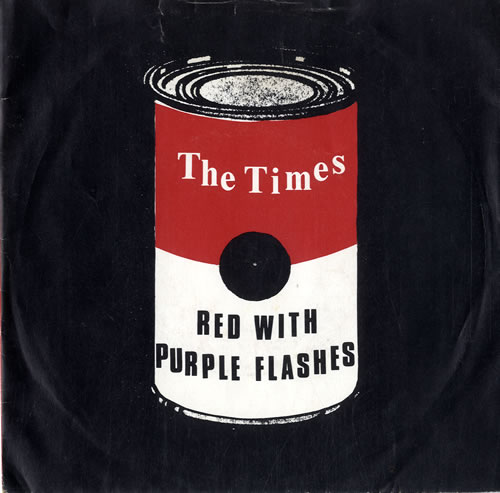 The Times Red With Purple Flashes 7" vinyl single (7 inch record / 45) UK TTM07RE595099
