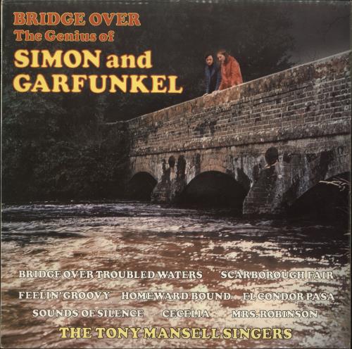 The Tony Mansell Singers Bridge Over The Genius Of Simon And Garfunkel vinyl LP album (LP record) UK Y6GLPBR710325