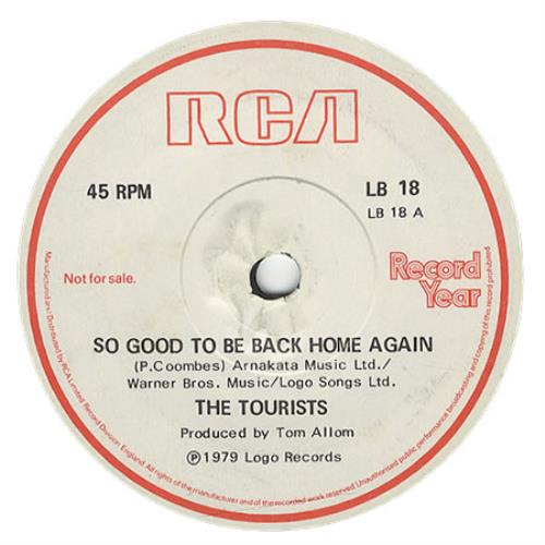 The Tourists So Good To Be Back Home Again 7" vinyl single (7 inch record / 45) UK TOU07SO199624