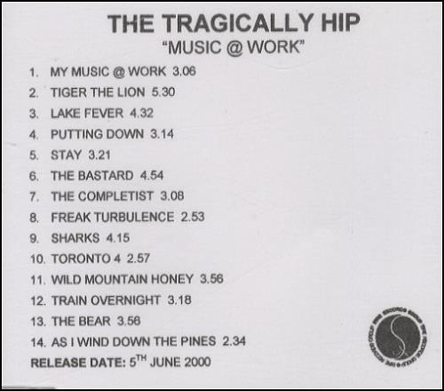 The Tragically Hip Music @ Work CD-R acetate UK TTHCRMU157074