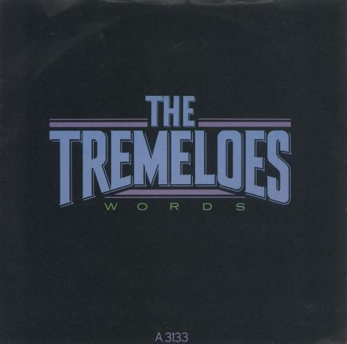 The Tremeloes Words 7" vinyl single (7 inch record / 45) UK TRE07WO736741