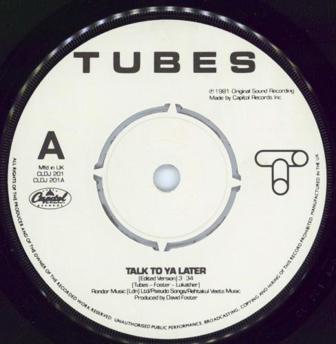 The Tubes Talk To Ya Later 7" vinyl single (7 inch record / 45) UK TBE07TA771300