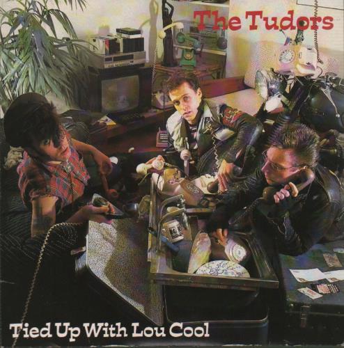 The Tudors Tied Up With Lou Cool 7" vinyl single (7 inch record / 45) UK XUR07TI646474