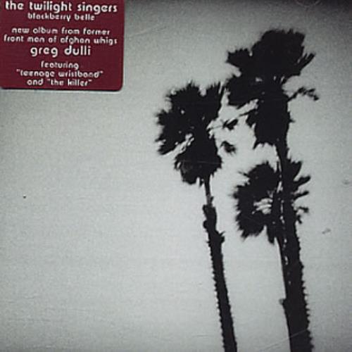 The Twilight Singers Blackberry Belle CD album (CDLP) UK TWHCDBL261554