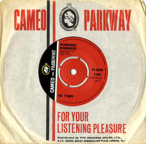 The Tymes Wonderful! Wonderful! 7" vinyl single (7 inch record / 45) UK TY107WO576005