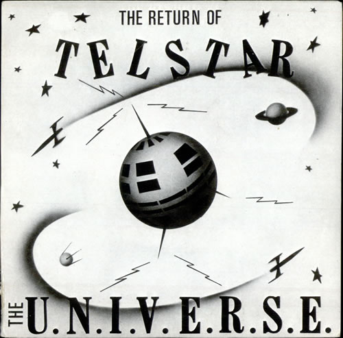 The U.N.I.V.E.R.S.E. The Return Of Telstar 7" vinyl single (7 inch record / 45) UK UN707TH494860